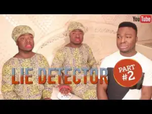 Video: Samspedy - Lie Detector (Part 2)
